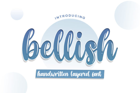 The Bellish Font: Adding Handwritten Charm to Your Business Brand